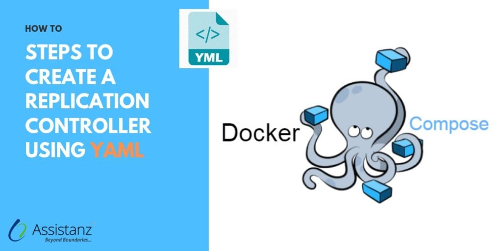 Steps to create a Replication Controller using YAML