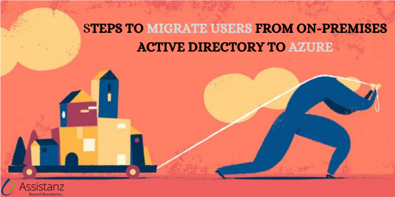 Steps To Migrate Users From On-Premises Active Directory To Azure
