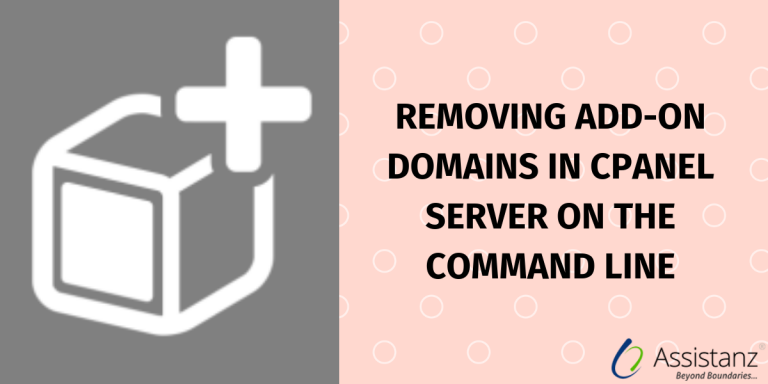 Removing Add-On Domains In CPanel Server On The Command Line